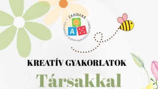 4. hét - Társakkal a mézhegyen kreativ gyakorlatok